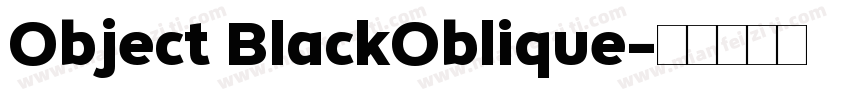 Object BlackOblique字体转换